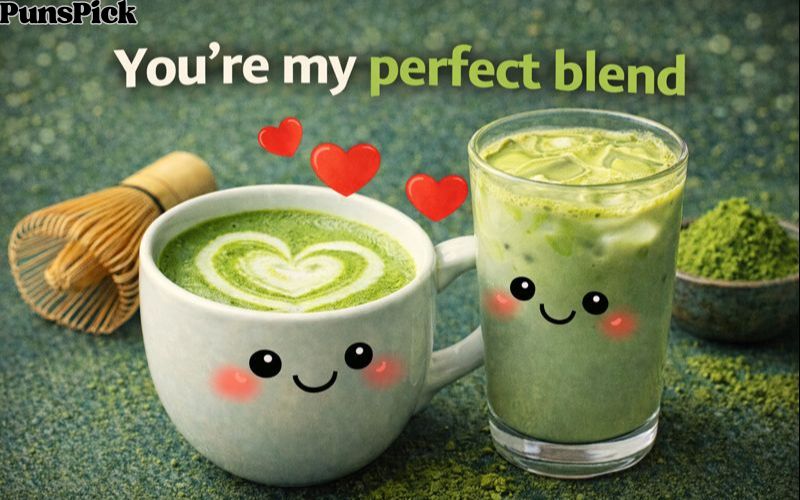 Matcha Puns
