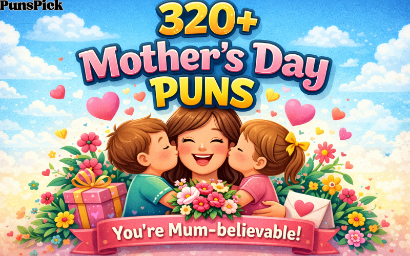 Mothers Day Puns