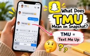 What Does TMU Mean on Snapchat